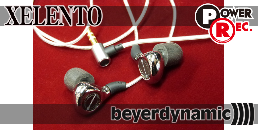 かなり凄い、ベイヤーの“TESLA”イヤホン!『beyerdynamic XELENTO